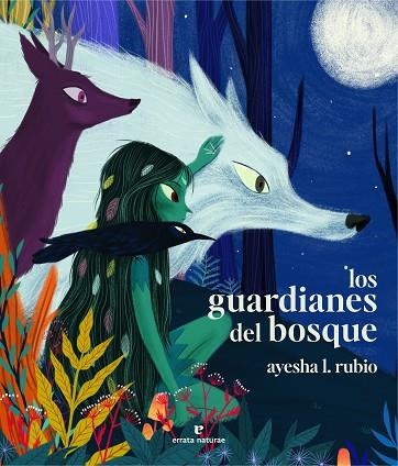 LOS GUARDIANES DEL BOSQUE | 9788419158659 | RUBIO, AYESHA L. | Llibreria Online de Vilafranca del Penedès | Comprar llibres en català