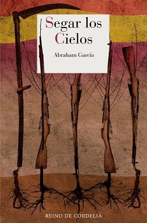 SEGAR LOS CIELOS | 9788419124647 | GARCÍA, ABRAHAM | Llibreria Online de Vilafranca del Penedès | Comprar llibres en català