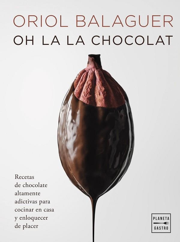 OH LA LA CHOCOLAT | 9788408281658 | BALAGUER, ORIOL | Llibreria Online de Vilafranca del Penedès | Comprar llibres en català