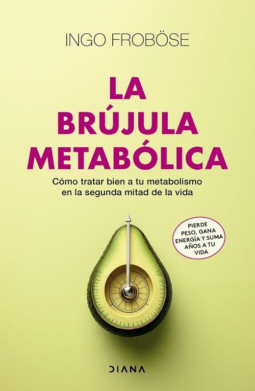 LA BRÚJULA METABÓLICA | 9788411191395 | FROBÖSE, INGO | Llibreria Online de Vilafranca del Penedès | Comprar llibres en català