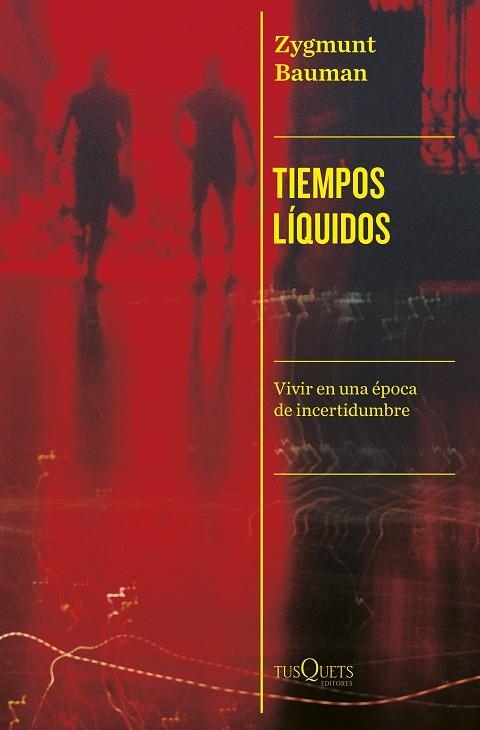 TIEMPOS LÍQUIDOS | 9788411074339 | BAUMAN, ZYGMUNT | Llibreria Online de Vilafranca del Penedès | Comprar llibres en català