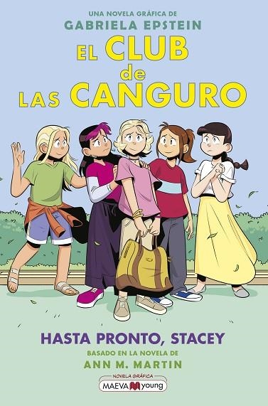 EL CLUB DE LAS CANGURO 11 HASTA PRONTO STACEY | 9788419638595 | EPSTEIN, GABRIELA | Llibreria Online de Vilafranca del Penedès | Comprar llibres en català