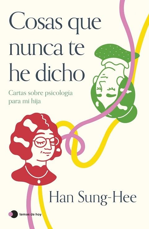 COSAS QUE NUNCA TE HE DICHO | 9788419812360 | SUNG-HEE, HAN | Llibreria Online de Vilafranca del Penedès | Comprar llibres en català