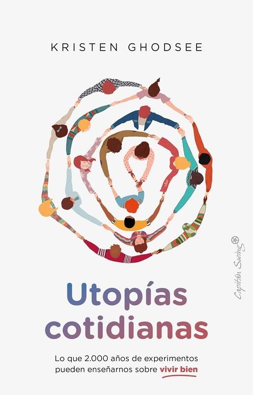 UTOPÍAS COTIDIANAS | 9788412779844 | GHODSEE, KRISTEN | Llibreria Online de Vilafranca del Penedès | Comprar llibres en català