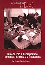 INTRODUCCIÓ A L'ETNOPOÈTICA | 9788495684745 | ORIOL CARAZO, CARME | Llibreria L'Odissea - Libreria Online de Vilafranca del Penedès - Comprar libros