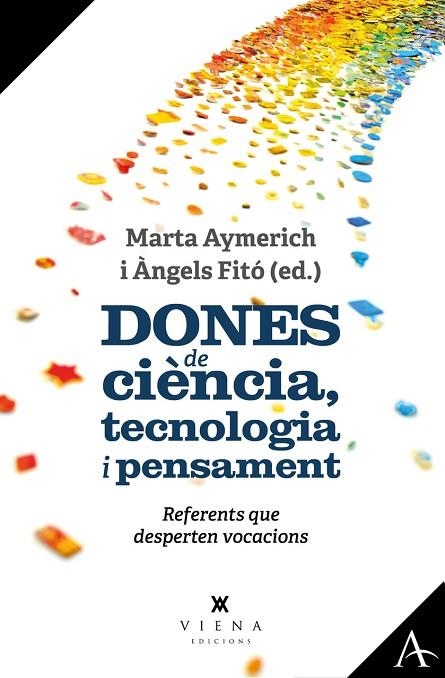 DONES DE CIÈNCIA TECNOLOGIA I PENSAMENT | 9788419474421 | AYMERICH I MARTÍNEZ, MARTA/FITÓ I BERTRAN, ÀNGELS | Llibreria L'Odissea - Libreria Online de Vilafranca del Penedès - Comprar libros