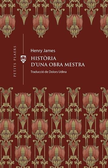 HISTÒRIA D'UNA OBRA MESTRA | 9788419474414 | JAMES, HENRY | Llibreria L'Odissea - Libreria Online de Vilafranca del Penedès - Comprar libros