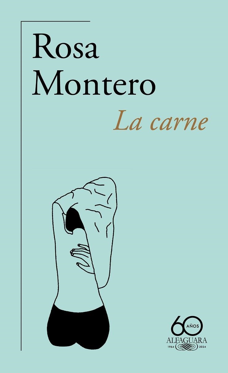 LA CARNE | 9788420478210 | MONTERO, ROSA | Llibreria L'Odissea - Libreria Online de Vilafranca del Penedès - Comprar libros