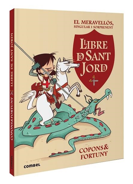 EL MERAVELLÓS SINGULAR I SORPRENENT LLIBRE DE SANT JORDI | 9788411581004 | COPONS, JAUME/FORTUNY, LILIANA | Llibreria L'Odissea - Libreria Online de Vilafranca del Penedès - Comprar libros