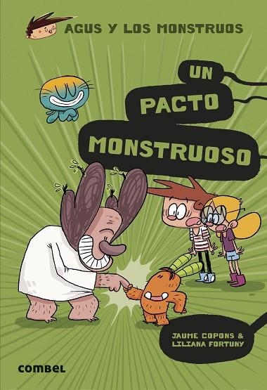 AGUS Y LOS MONSTRUOS 25 UN PACTO MONSTRUOSO | 9788411580816 | COPONS, JAUME/FORTUNY, LILIANA | Llibreria L'Odissea - Libreria Online de Vilafranca del Penedès - Comprar libros