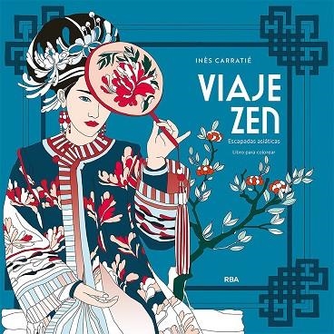 VIAJE ZEN | 9788490566312 | CARRANTIÉ, INÈS | Llibreria Online de Vilafranca del Penedès | Comprar llibres en català