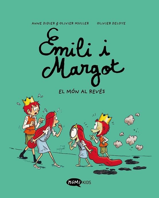 EMILI I MARGOT 5 EL MÓN AL REVÉS | 9788419183606 | DIDIER, ANNE/MULLER, OLIVIER/DELOYE, OLIVIER | Llibreria L'Odissea - Libreria Online de Vilafranca del Penedès - Comprar libros