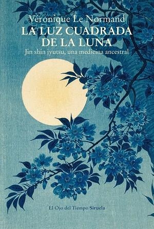 LA LUZ CUADRADA DE LA LUNA | 9788419744463 | LE NORMAND, VÉRONIQUE | Llibreria Online de Vilafranca del Penedès | Comprar llibres en català