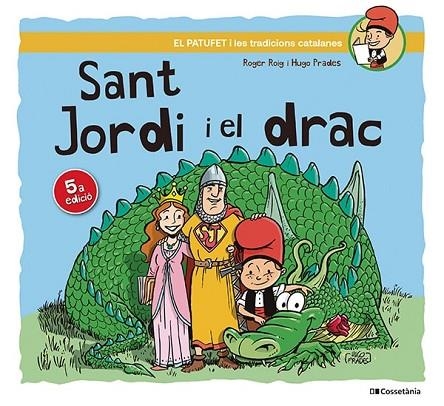 SANT JORDI I EL DRAC | 9788413563534 | ROIG, ROGER/PRADES, HUGO | Llibreria L'Odissea - Libreria Online de Vilafranca del Penedès - Comprar libros