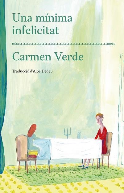 UNA MÍNIMA INFELICITAT | 9788417353520 | VERDE, CARMEN | Llibreria Online de Vilafranca del Penedès | Comprar llibres en català