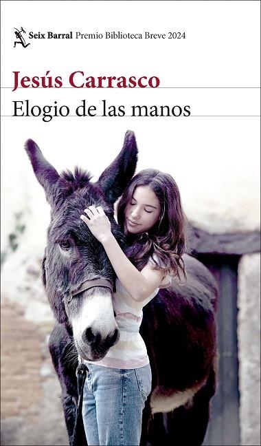 ELOGIO DE LAS MANOS | 9788432243318 | CARRASCO, JESÚS | Llibreria L'Odissea - Libreria Online de Vilafranca del Penedès - Comprar libros