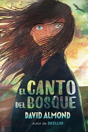 EL CANTO DEL BOSQUE | 9788419004888 | ALMOND, DAVID | Llibreria L'Odissea - Libreria Online de Vilafranca del Penedès - Comprar libros