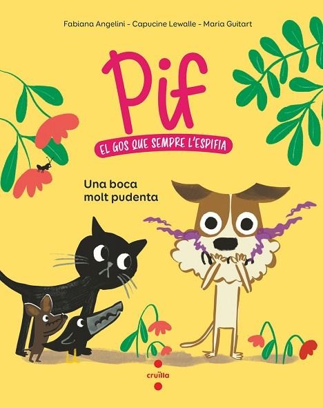 PIF 1 UNA BOCA MOLT PUDENT | 9788466156868 | ANGELINI, FABIANA/LEWALLE, CAPUCINE/GUITART, MARIA | Llibreria Online de Vilafranca del Penedès | Comprar llibres en català