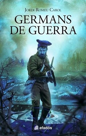 GERMANS DE GUERRA | 9788419736116 | ROMEU CAROL, JORDI | Llibreria Online de Vilafranca del Penedès | Comprar llibres en català