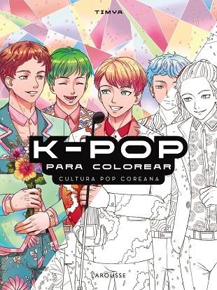 K-POP PARA COLOREAR | 9788419739780 | TIMYA | Llibreria Online de Vilafranca del Penedès | Comprar llibres en català