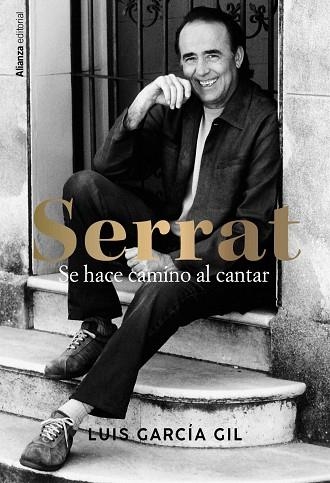 SERRAT SE HACE CAMINO AL CANTAR | 9788411486118 | GARCÍA GIL, LUIS | Llibreria L'Odissea - Libreria Online de Vilafranca del Penedès - Comprar libros