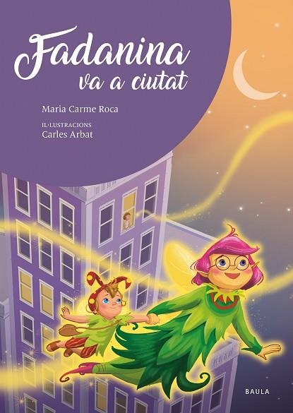 FADANINA VA A CIUTAT | 9788447951635 | ROCA I COSTA, MARIA CARME | Llibreria Online de Vilafranca del Penedès | Comprar llibres en català