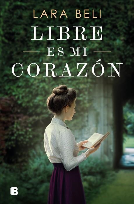 LIBRE ES MI CORAZÓN | 9788466677530 | BELI, LARA | Llibreria Online de Vilafranca del Penedès | Comprar llibres en català