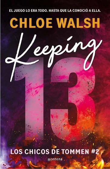 KEEPING 13 ( LOS CHICOS DE TOMMEN 2 ) | 9788419746993 | WALSH, CHLOE | Llibreria Online de Vilafranca del Penedès | Comprar llibres en català