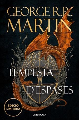 CANÇÓ DE GEL I FOC 3 TEMPESTA D'ESPASES ( EDICIÓ LIMITADA ) | 9788419394392 | R.R. MARTIN, GEORGE | Llibreria Online de Vilafranca del Penedès | Comprar llibres en català