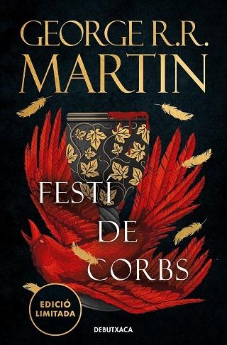 CANÇÓ DE GEL I FOC 4 FESTÍ DE CORBS ( EDICIÓ LIMITADA ) | 9788419394408 | R.R. MARTIN, GEORGE | Llibreria Online de Vilafranca del Penedès | Comprar llibres en català