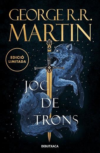 CANÇÓ DE GEL I FOC 1 JOC DE TRONS ( EDICIÓ LIMITADA ) | 9788419394378 | R.R. MARTIN, GEORGE | Llibreria Online de Vilafranca del Penedès | Comprar llibres en català