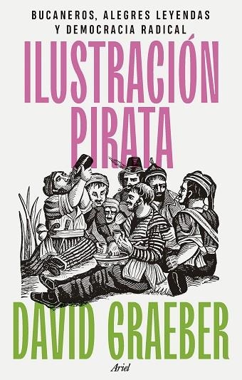 ILUSTRACIÓN PIRATA | 9788434437463 | GRAEBER, DAVID | Llibreria L'Odissea - Libreria Online de Vilafranca del Penedès - Comprar libros