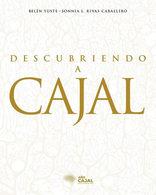 DESCUBRIENDO A CAJAL | 9788408278719 | VV. AA | Llibreria Online de Vilafranca del Penedès | Comprar llibres en català