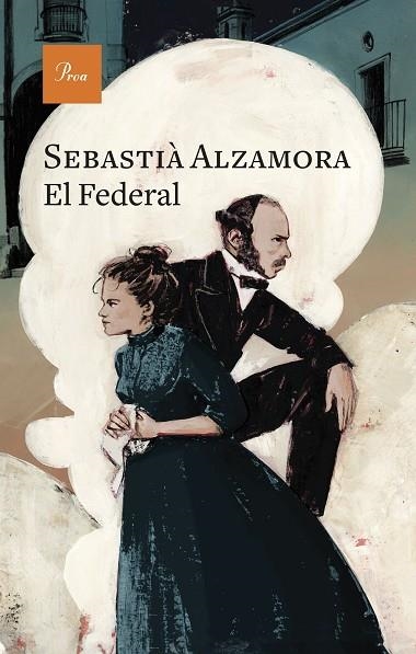 EL FEDERAL | 9788419657640 | ALZAMORA, SEBASTIÀ | Llibreria Online de Vilafranca del Penedès | Comprar llibres en català