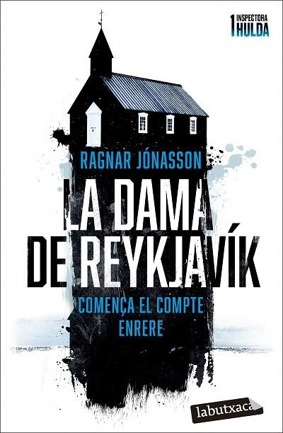 LA DAMA DE REYKJAVÍK ( SÈRIE INSPECTORA HULDA 1 ) | 9788419971104 | JÓNASSON, RAGNAR | Llibreria Online de Vilafranca del Penedès | Comprar llibres en català