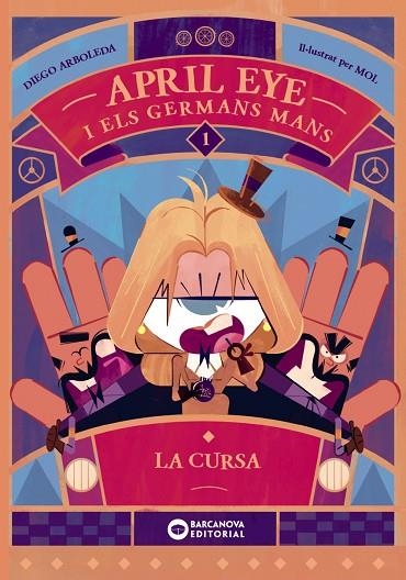 APRIL EYE I ELS GERMANS MANS 1 LA CURSA | 9788448963354 | ARBOLEDA, DIEGO | Llibreria Online de Vilafranca del Penedès | Comprar llibres en català