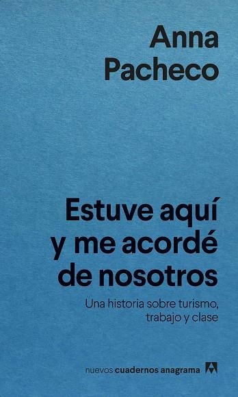 ESTUVE AQUÍ Y ME ACORDÉ DE NOSOTROS | 9788433922304 | PACHECO, ANNA | Llibreria Online de Vilafranca del Penedès | Comprar llibres en català