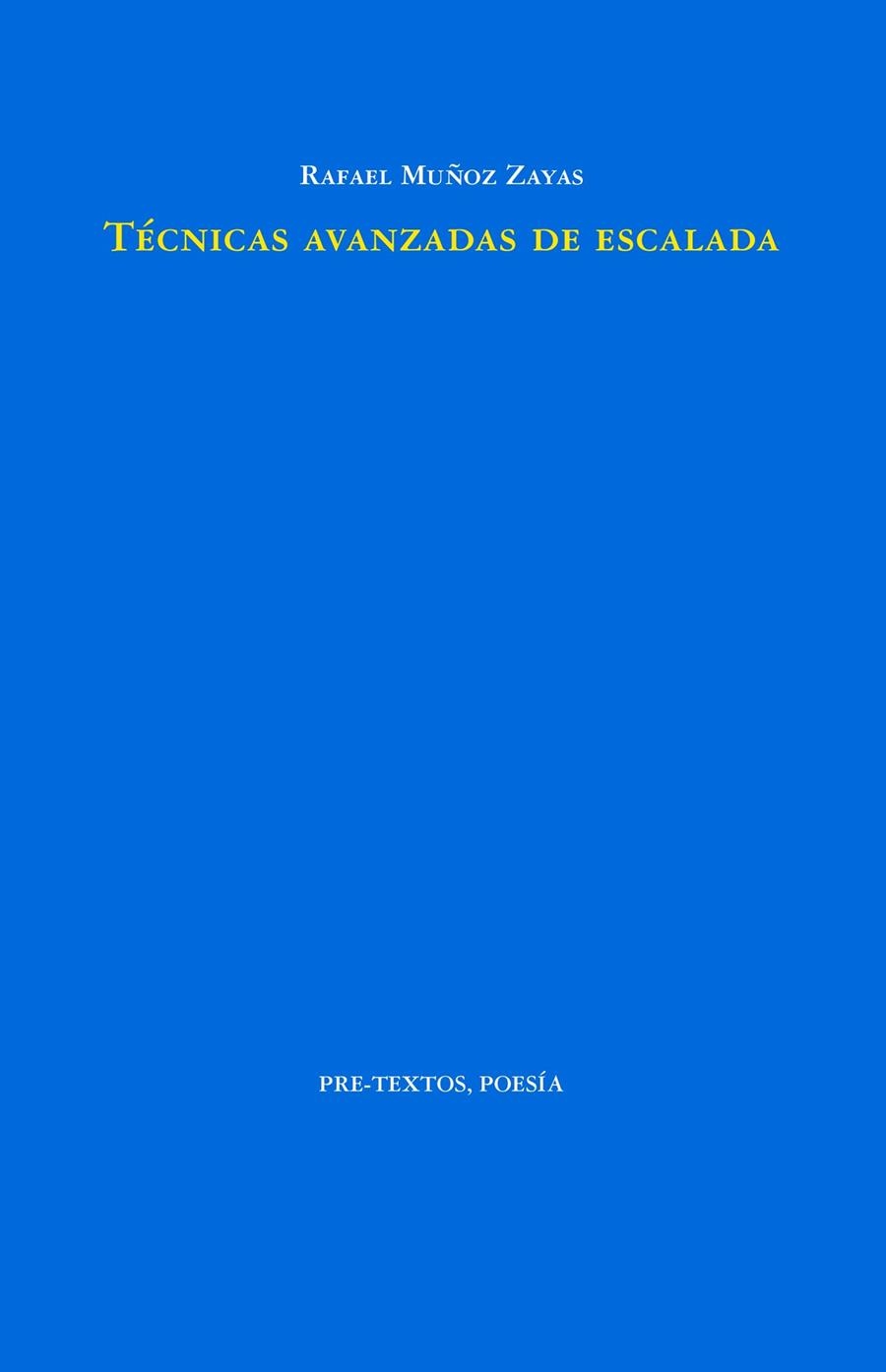 TÉCNICAS AVANZADAS DE ESCALADA | 9788419633811 | MUÑOZ ZAYAS, RAFAEL | Llibreria Online de Vilafranca del Penedès | Comprar llibres en català