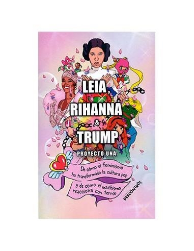 LEIA RIHANNA & TRUMP | 9788417190699 | PROYECTO UNA | Llibreria Online de Vilafranca del Penedès | Comprar llibres en català