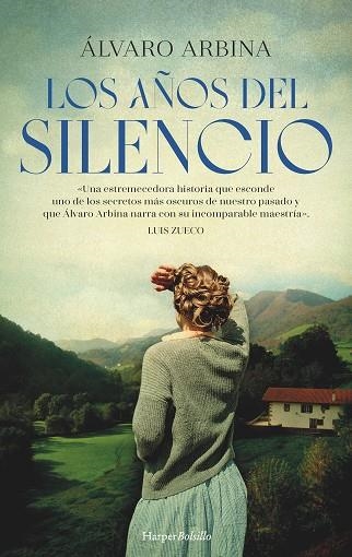 LOS AÑOS DEL SILENCIO | 9788419809285 | ARBINA, ÁLVARO | Llibreria Online de Vilafranca del Penedès | Comprar llibres en català