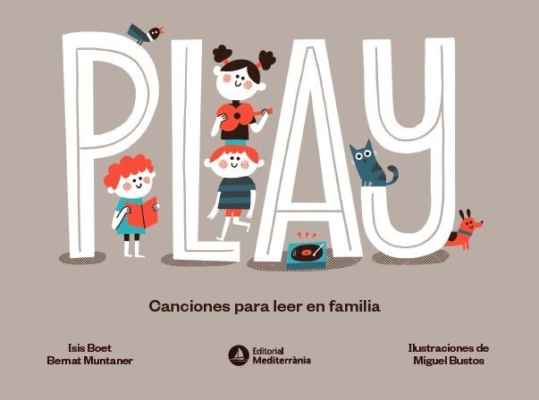 PLAY | 9788419028624 | BOET, ISIS/MUNTANER, BERNAT | Llibreria Online de Vilafranca del Penedès | Comprar llibres en català