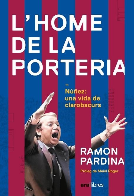 L'HOME DE LA PORTERIA | 9788411730273 | PARDINA VILLANUEVA, RAMON | Llibreria Online de Vilafranca del Penedès | Comprar llibres en català