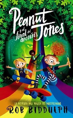 PEANUT JONES Y EL FINAL DEL ARCOÍRIS | 9788414334652 | BIDDULPH, ROB | Llibreria Online de Vilafranca del Penedès | Comprar llibres en català