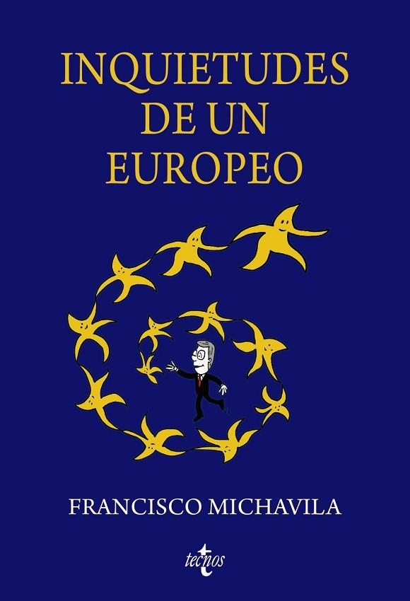 INQUIETUDES DE UN EUROPEO | 9788430990030 | MICHAVILA PITARCH, FRANCISCO | Llibreria Online de Vilafranca del Penedès | Comprar llibres en català