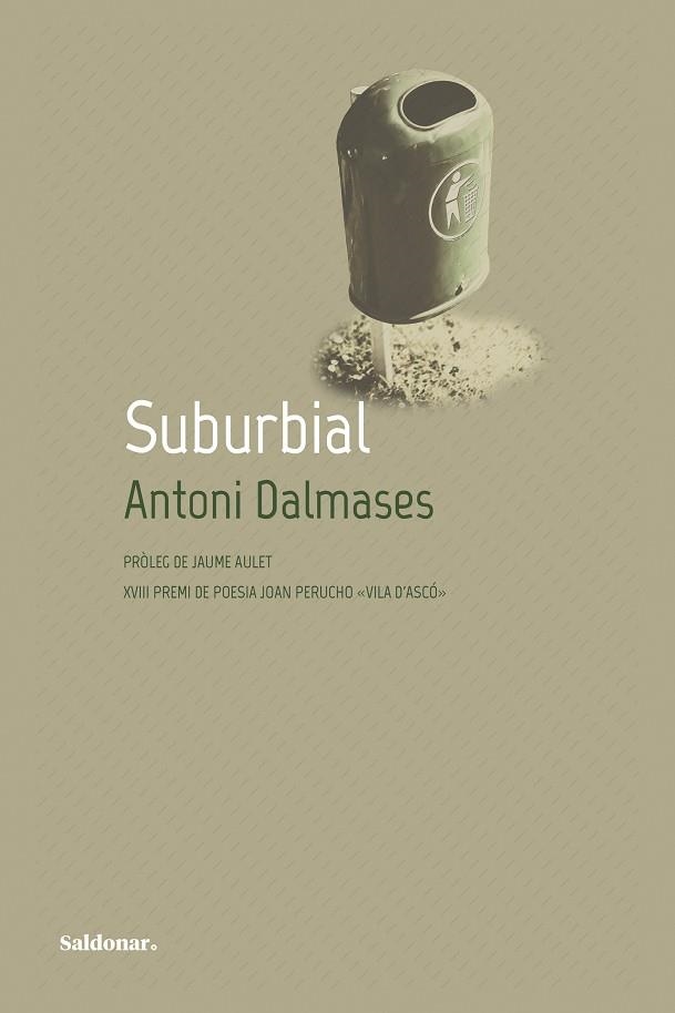 SUBURBIAL | 9788419571328 | DALMASES, ANTONI | Llibreria Online de Vilafranca del Penedès | Comprar llibres en català