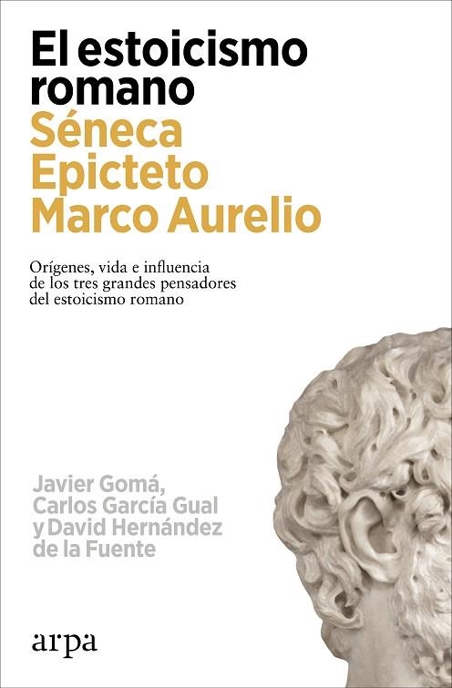 EL ESTOICISMO ROMANO | 9788419558602 | GOMÁ, JAVIER/GARCÍA GUAL, CARLOS/HERNÁNDEZ DE LA FUENTE, DAVID | Llibreria L'Odissea - Libreria Online de Vilafranca del Penedès - Comprar libros