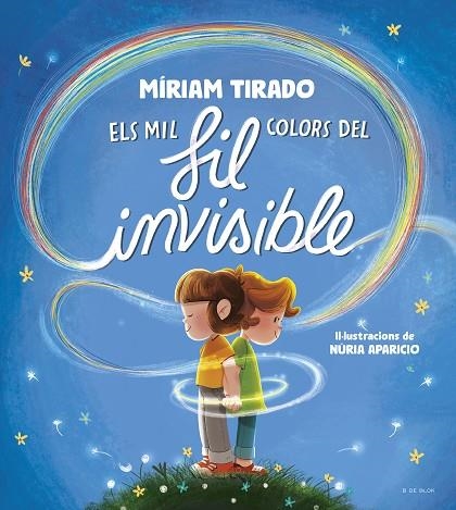 ELS MIL COLORS DEL FIL INVISIBLE | 9788419910059 | TIRADO, MÍRIAM | Llibreria L'Odissea - Libreria Online de Vilafranca del Penedès - Comprar libros