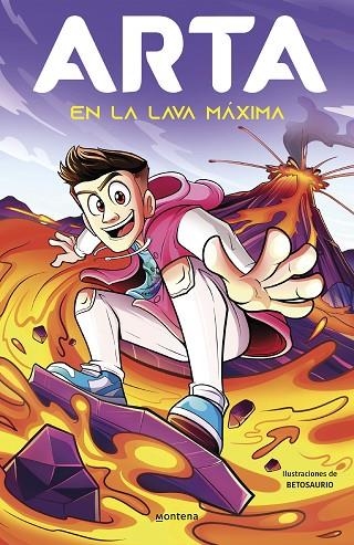 ARTA GAME 6 ARTA EN LA LAVA MÁXIMA | 9788419746641 | GAME, ARTA | Llibreria Online de Vilafranca del Penedès | Comprar llibres en català