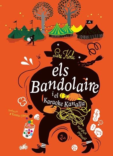 ELS BANDOLAIRE I EL KARAOKE KANALLA | 9788410200142 | KOLU, SIRI | Llibreria L'Odissea - Libreria Online de Vilafranca del Penedès - Comprar libros