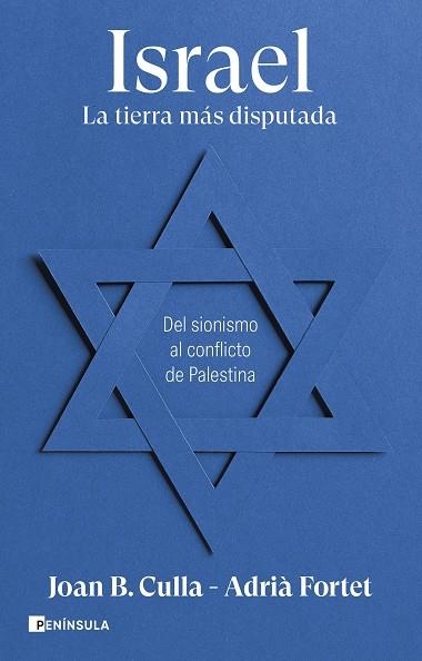 ISRAEL LA TIERRA MÁS DISPUTADA | 9788411002257 | CULLA, JOAN B./FORTET, ADRIÀ | Llibreria Online de Vilafranca del Penedès | Comprar llibres en català